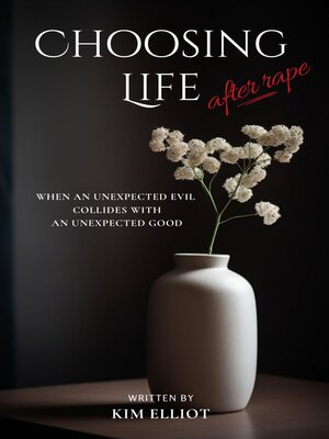 cover image of Choosing Life After Rape